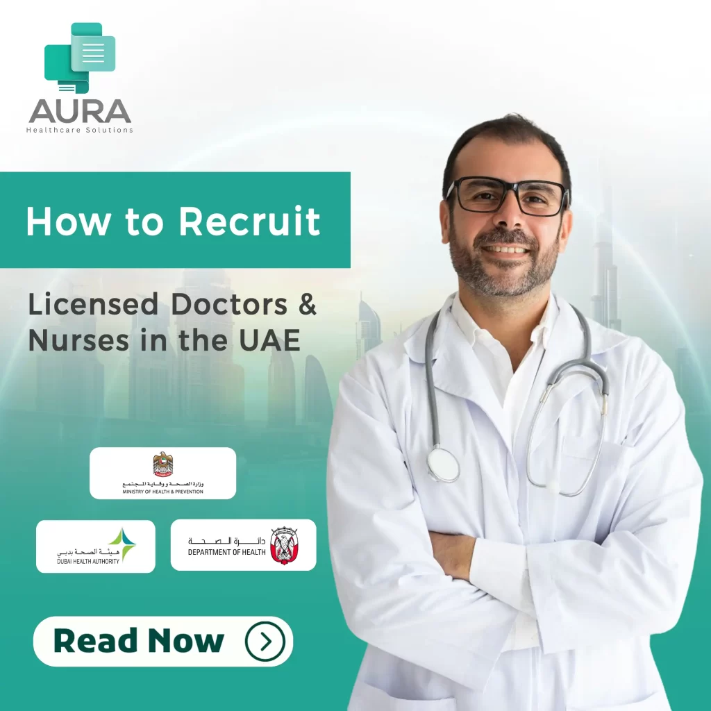 How to Recruit Licensed Doctors & Nurses in the UAE