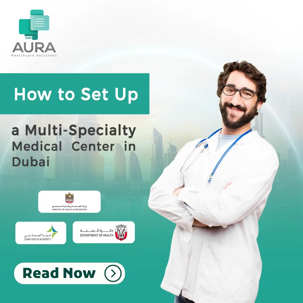 Set Up Multi-Specialty Medical Center in Dubai